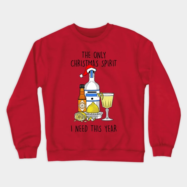 All The Christmas Spirit I Need Crewneck Sweatshirt by fleeksheek